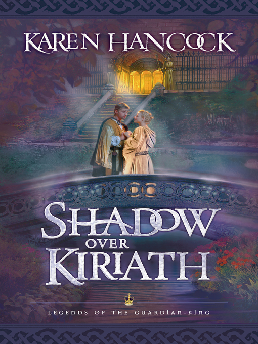Title details for Shadow Over Kiriath by Karen Hancock - Available